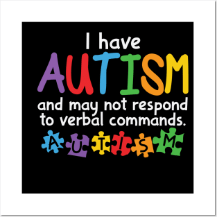 Autism Awareness - I have Autism Posters and Art